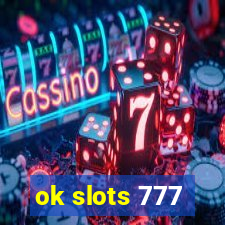 ok slots 777